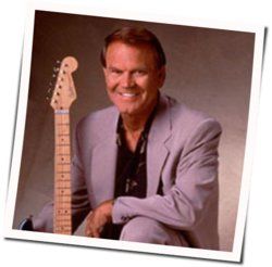 If I Could Only Get My Hands On You Now Chords by Glen Campbell