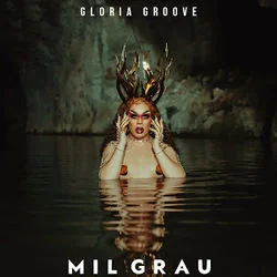 Mil Grau Chords by Gloria Groove