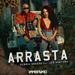Arrasta (part. Léo Santana) Chords by Gloria Groove