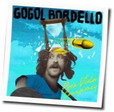 Hieroglyph by Gogol Bordello