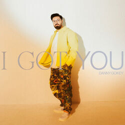 I Got You Chords by Danny Gokey