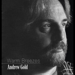 Warm Breezes Chords by Andrew Gold