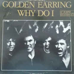 Why Do I Chords by Golden Earring