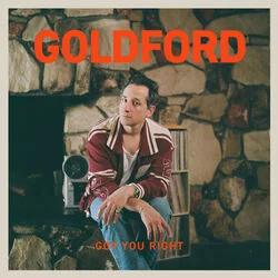 Got You Right Chords by GoldFord