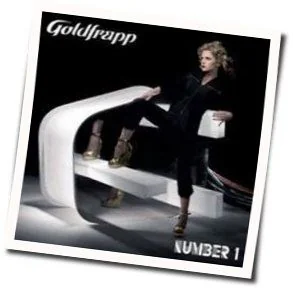 Number 1 Chords by Goldfrapp