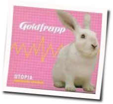Utopia Chords by Goldfrapp