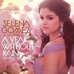 A Year Without Rain  Chords by Selena Gomez