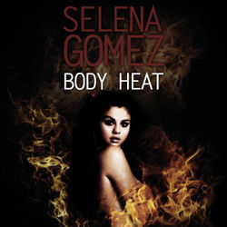 Body Heat by Selena Gomez