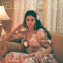 De Una Vez Chords by Selena Gomez