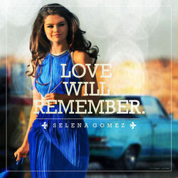Love Will Remember by Selena Gomez