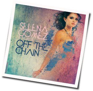 Off The Chain Ukulele by Selena Gomez