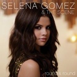 Round And Round by Selena Gomez