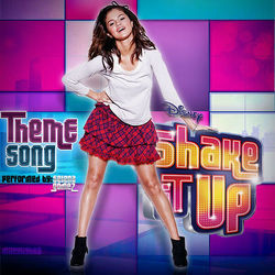 Shake It Up  by Selena Gomez