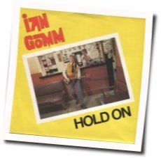 Hold On Chords by Gomm Ian