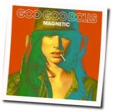 When The World Breaks Your Heart Chords by The Goo Goo Dolls