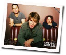 Always Know Where You Are Chords by The Goo Goo Dolls