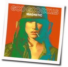 Come To Me Chords by The Goo Goo Dolls
