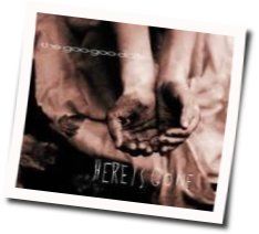 Here Is Gone  Chords by The Goo Goo Dolls