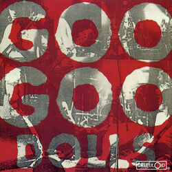 Messed Up by The Goo Goo Dolls
