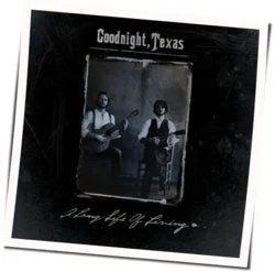 I'm Going To Work On Maggies Farm Forever Chords by Goodnight, Texas