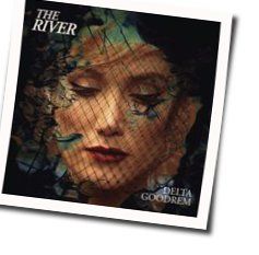 The River Chords by Delta Goodrem