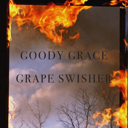 Grape Swisher by Goody Grace