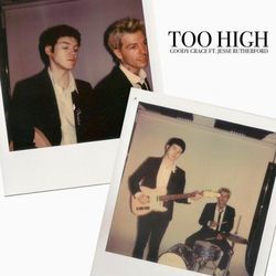 Too High Chords by Goody Grace