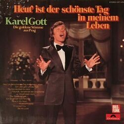 Heut Ist Der Schönste Tag In Meinem Leben Chords by Karel Gott