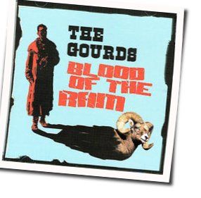 Blood Of The Ram Chords by The Gourds