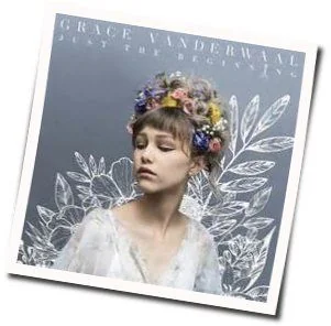 So Much More Than This Chords by Grace VanderWaal