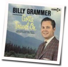 Gotta Travel On Chords by Billy Grammer