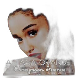 Honeymoon Avenue Chords by Ariana Grande