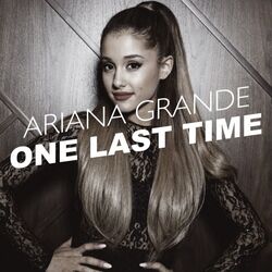 One Last Time Intro by Ariana Grande