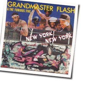 New York New York Chords by Grandmaster Flash And The Furious Five