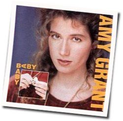 Baby Baby  by Amy Grant
