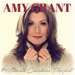 Its The Most Wonderful Time Of The Year by Amy Grant