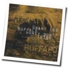 Honey Don't Think Chords by Grant Lee Buffalo