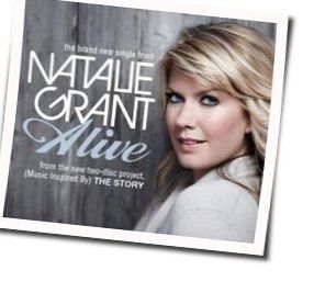 Alive  Chords by Natalie Grant