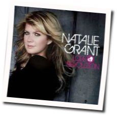Song To The King by Natalie Grant