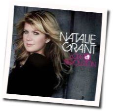 Song To The King Chords by Natalie Grant