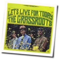 Live For Today Chords by The Grass Roots