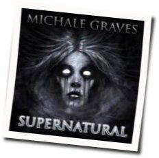 Supernatural by Michale Graves