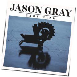 Baby King Chords by Jason Gray