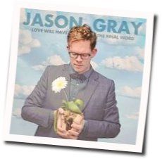 Not Right Now Chords by Jason Gray