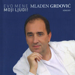 Evo Mene Moji Ljudi Chords by Mladen Grdovic