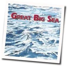 Someday Soon Chords by Great Big Sea