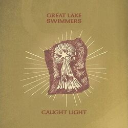 Caught Light Chords by Great Lake Swimmers