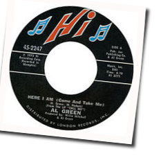 Here I Am ( Come And Take Me ) Chords by Al Green