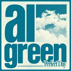 Perfect Day by Al Green