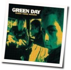 When I Come Around Chords by Green Day